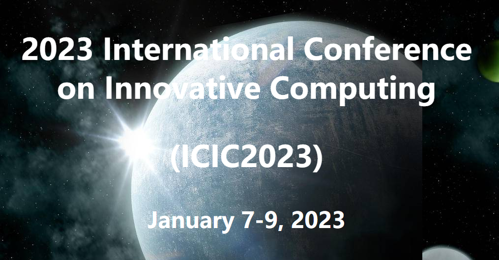 2023年创新计算国际会议  (EI, ICIC2023)
