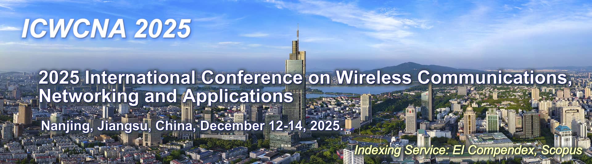 2025年无线通信、网络与应用国际EI会议（ICWCNA 2025）
